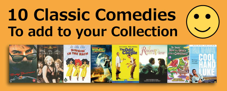 Top 10 Classic Comedies to add to your collection
